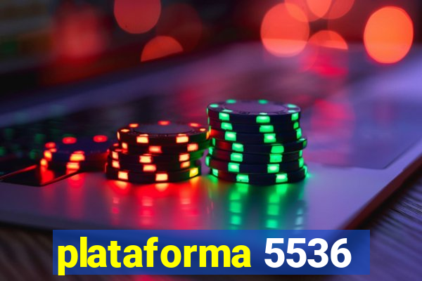 plataforma 5536